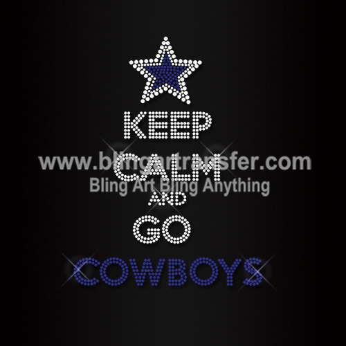 Keep Calm And Go Cowboys Rhinestones Transfers