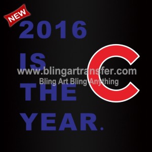 2016 Is The Year Cubs Heat Transfers Printable Vinyl