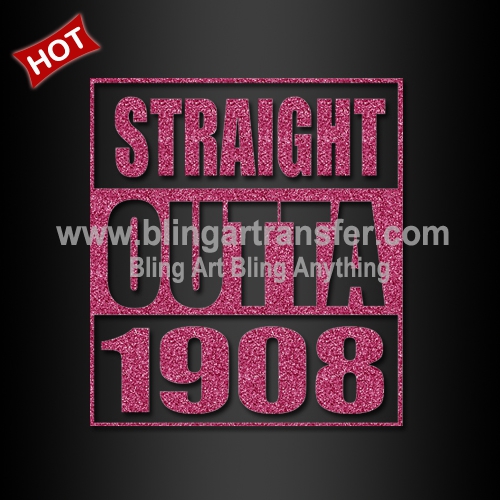 Glitter Straight Outta 1908 Heat Transfer Design