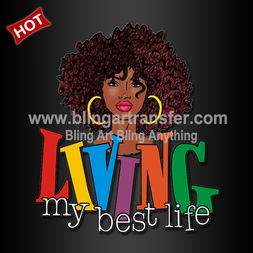 Iron on Vinyl Transfers Living My Best Life with Afro Girl for Shirt