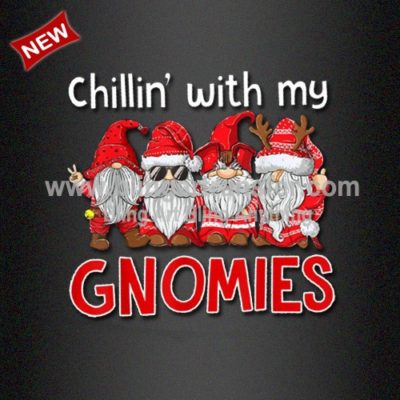 Chillin with My Gnomies Christmas Heat Transfers Vinyl