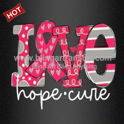 Love Hope Cure iron on transfers